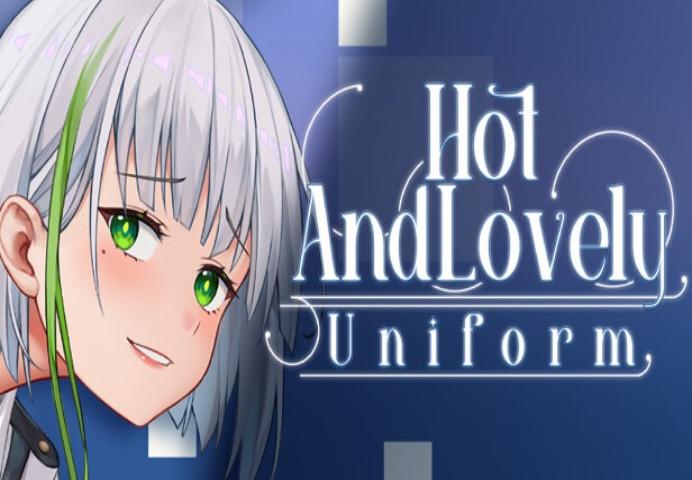 Hot And Lovely ：Uniform ستيم كود رقمي
