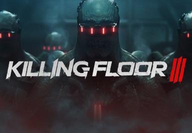 Killing Floor 3 + طلب مسبق Bonus DLC بي سي ستيم كود رقمي