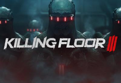 Killing Floor 3 + طلب مسبق Bonus DLC اوروبي بي سي ستيم كود رقمي