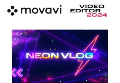 Movavi Video Editor 2024 - Neon Vlog Pack DLC ستيم كود رقمي