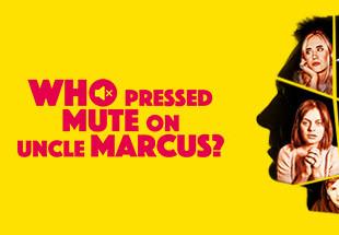 Who Pressed Mute On Uncle Marcus? ستيم كود رقمي