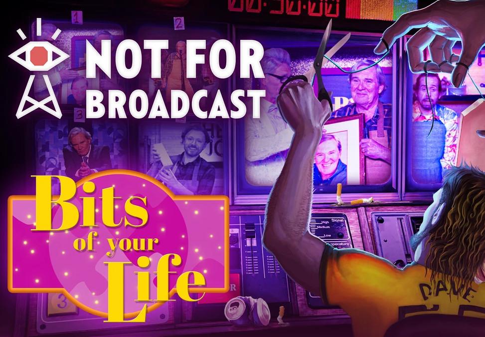 Not For Broadcast - Bits Of Your Life DLC ستيم كود رقمي