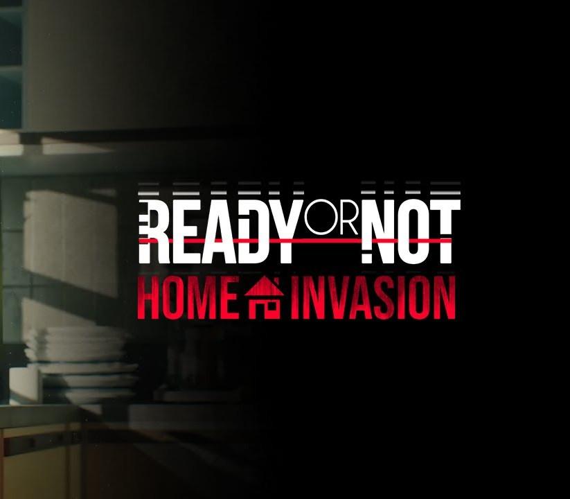 Ready Or Not - Home Invasion DLC بي سي ستيم كود رقمي