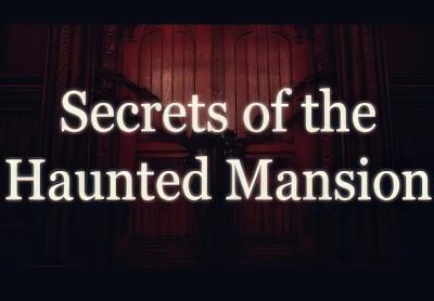 Secrets Of The Haunted Mansion بي سي ستيم كود رقمي
