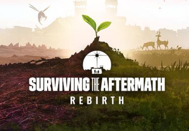 Surviving The Aftermath - Rebirth DLC ستيم كود رقمي