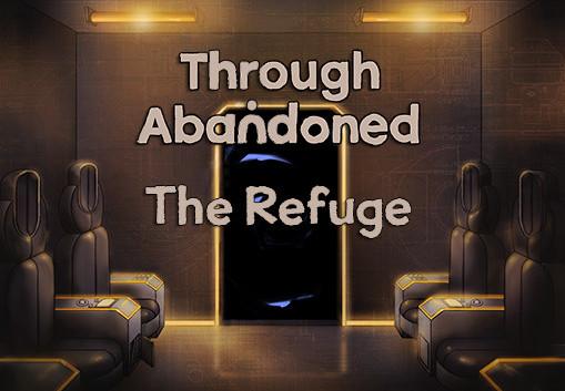 Through Abandoned: The Refuge ستيم كود رقمي