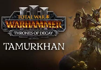 Total War: WARHAMMER III - Tamurkhan – Thrones Of Decay DLC بي سي رابط هديه ستيم