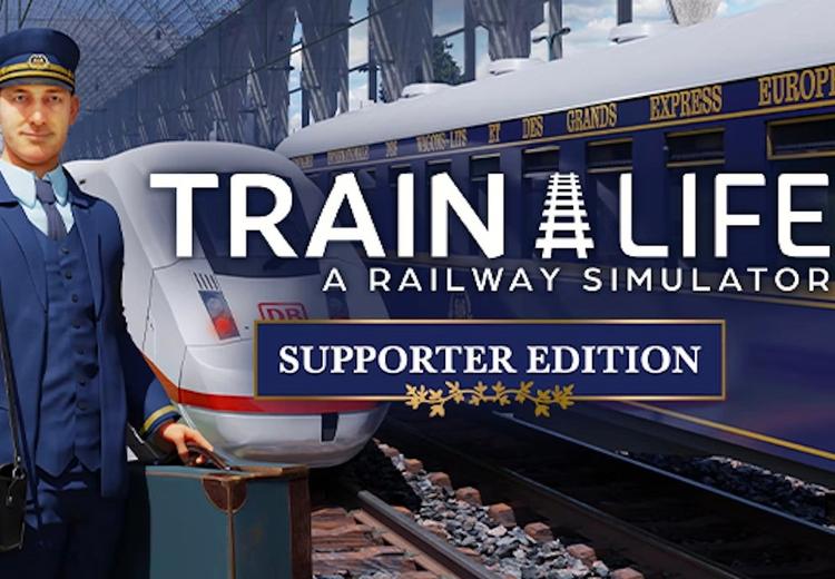 Train Life: A Railway Simulator Supporter اصدار بي سي ستيم كود رقمي