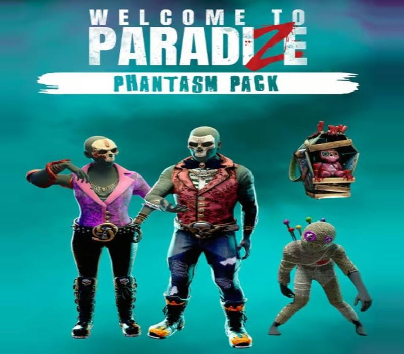 Welcome To ParadiZe - Phantasm Cosmetic Pack DLC ستيم كود رقمي