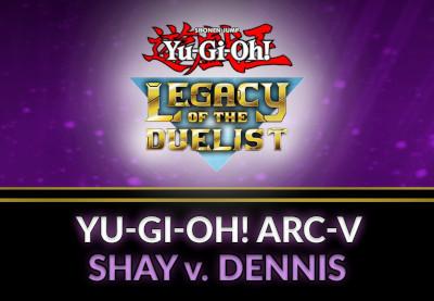 Yu-Gi-Oh! Legacy Of The Duelist - ARC-V: Shay Vs Dennis DLC ستيم كود رقمي