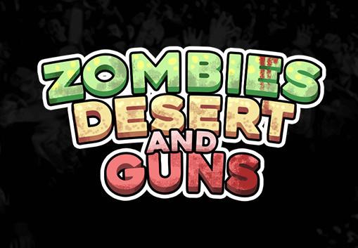 Zombies Desert And Guns ستيم كود رقمي