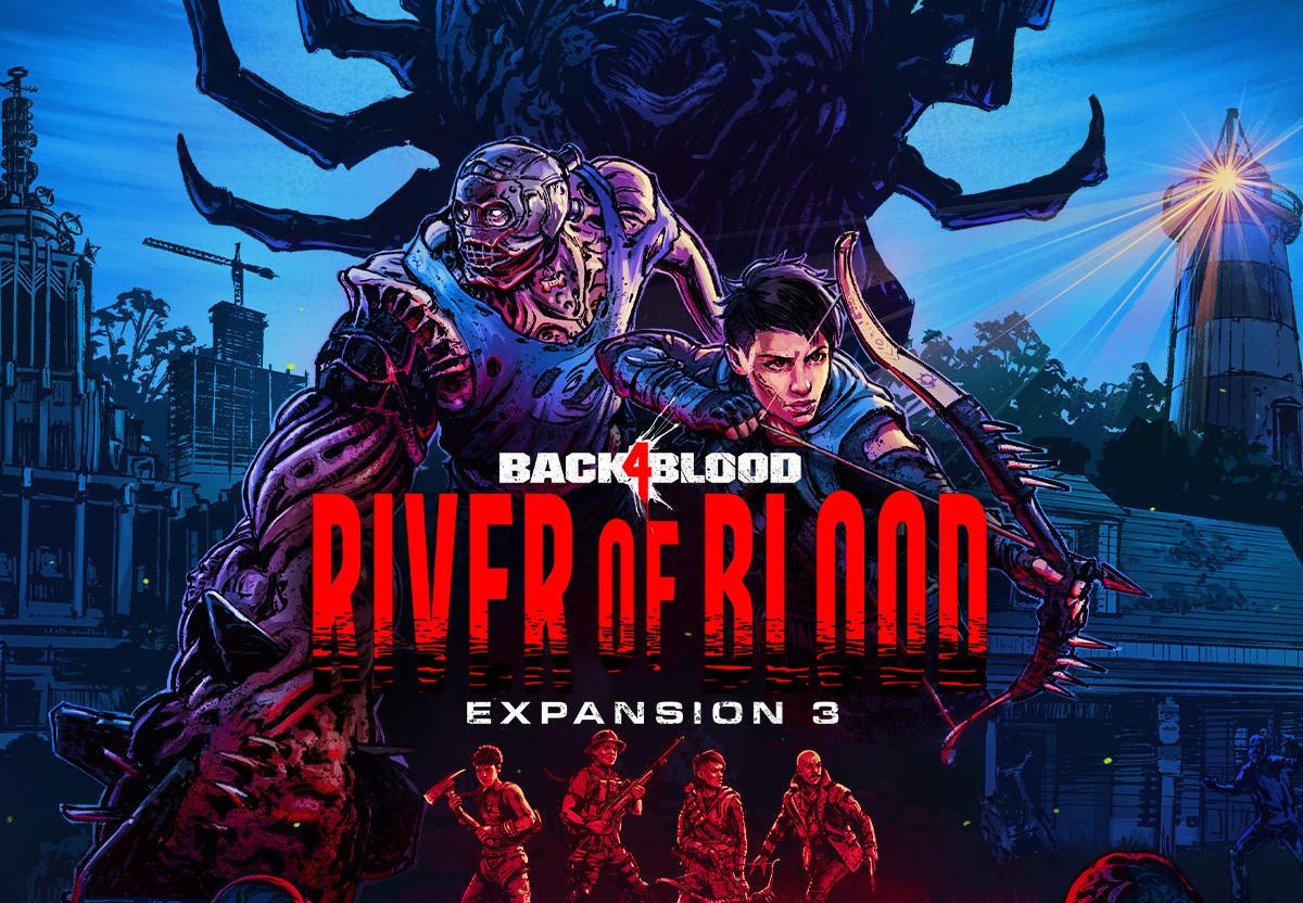 Back4Blood - Expansion 3: River Of Blood DLC اوروبي اكسبوكس 1 / إكس بوكس سيريس X|S كود رقمي
