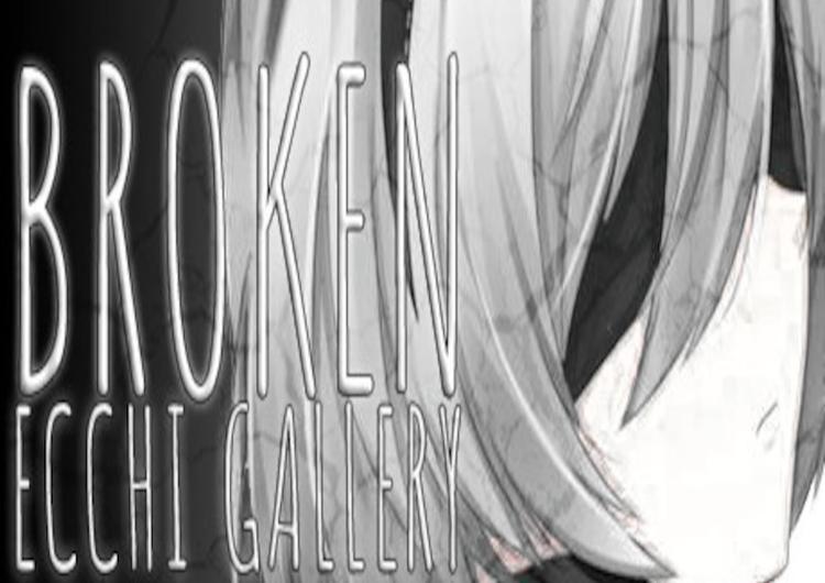 Broken Ecchi Gallery ستيم كود رقمي