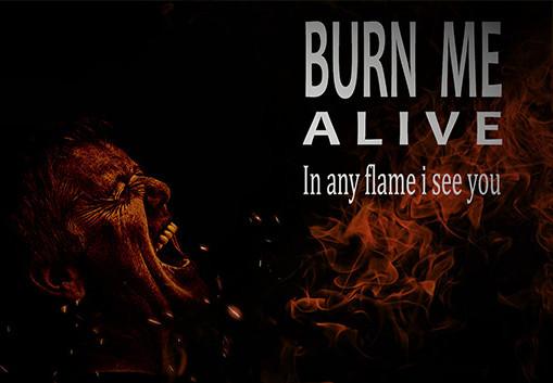 Burn Me Alive ستيم كود رقمي