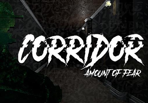 Corridor: Amount Of Fear بي سي ستيم كود رقمي