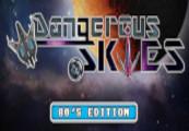 Dangerous Skies 80'S اصدار ستيم كود رقمي