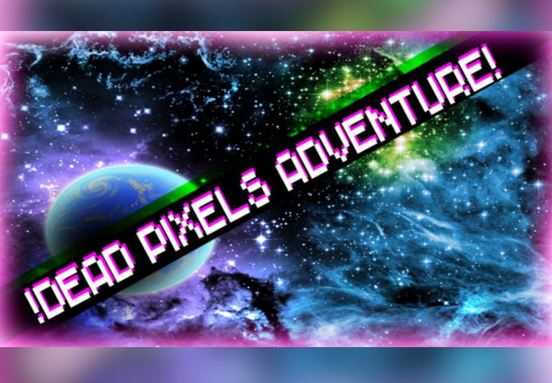 !Dead Pixels Adventure! ستيم كود رقمي