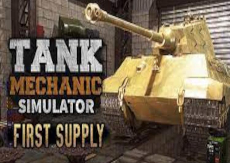 Tank Mechanic Simulator - First Supply DLC بي سي ستيم كود رقمي