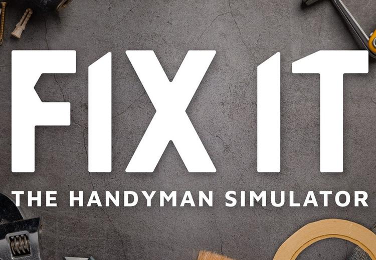 Fix It - The Handyman Simulator بي سي ستيم كود رقمي