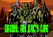 Green An Orc'S Life ستيم كود رقمي