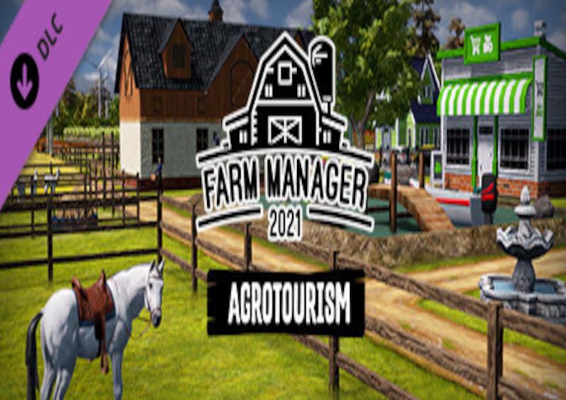 Farm Manager 2021 - Agrotourism DLC ستيم كود رقمي