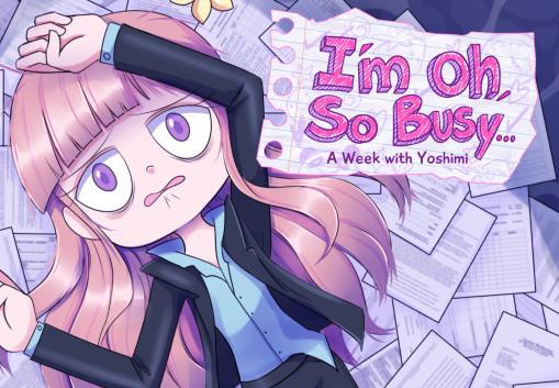 I'M Oh, So Busy...: A Week With Yoshimi ستيم كود رقمي