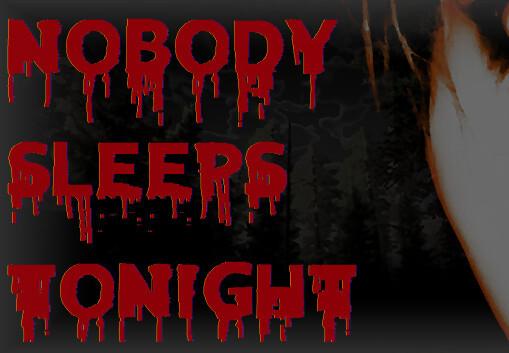 Nobody Sleeps Tonight ستيم كود رقمي