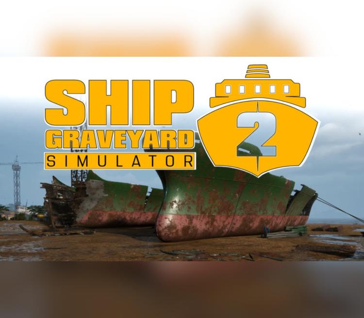 Ship Graveyard Simulator 2 بي سي ستيم حساب