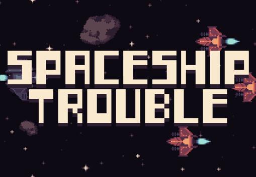 Spaceship Trouble ستيم كود رقمي
