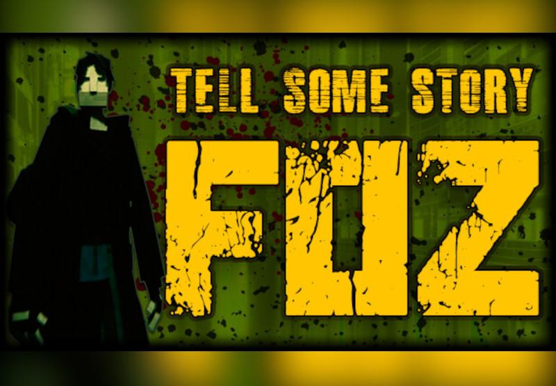 Tell Some Story: Foz ستيم كود رقمي