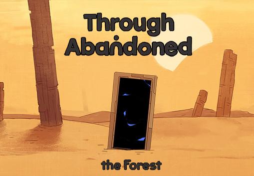 Through Abandoned: The Forest بي سي ستيم كود رقمي