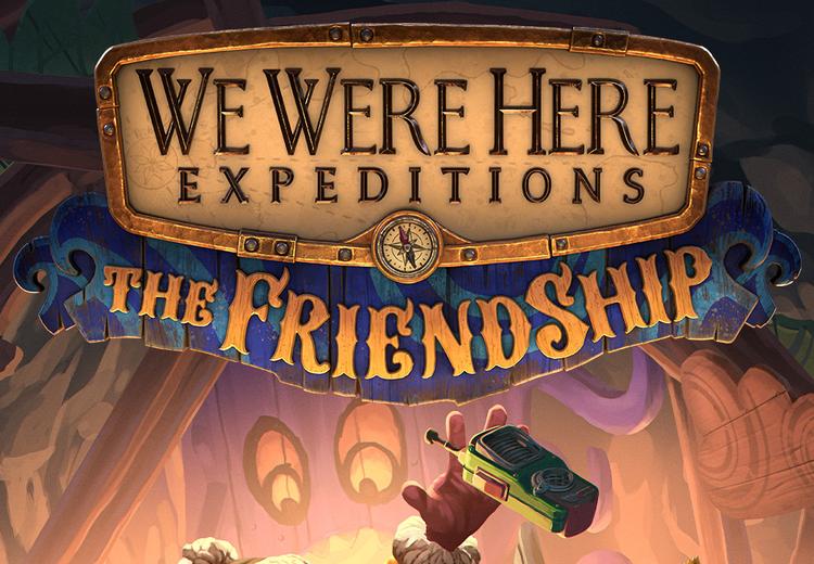 We Were Here Expeditions: The FriendShip بي سي ستيم كود رقمي