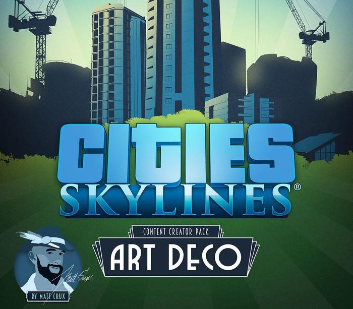 Cities: Skylines - Content Creator Pack: Art Deco DLC اوروبي ستيم كود رقمي