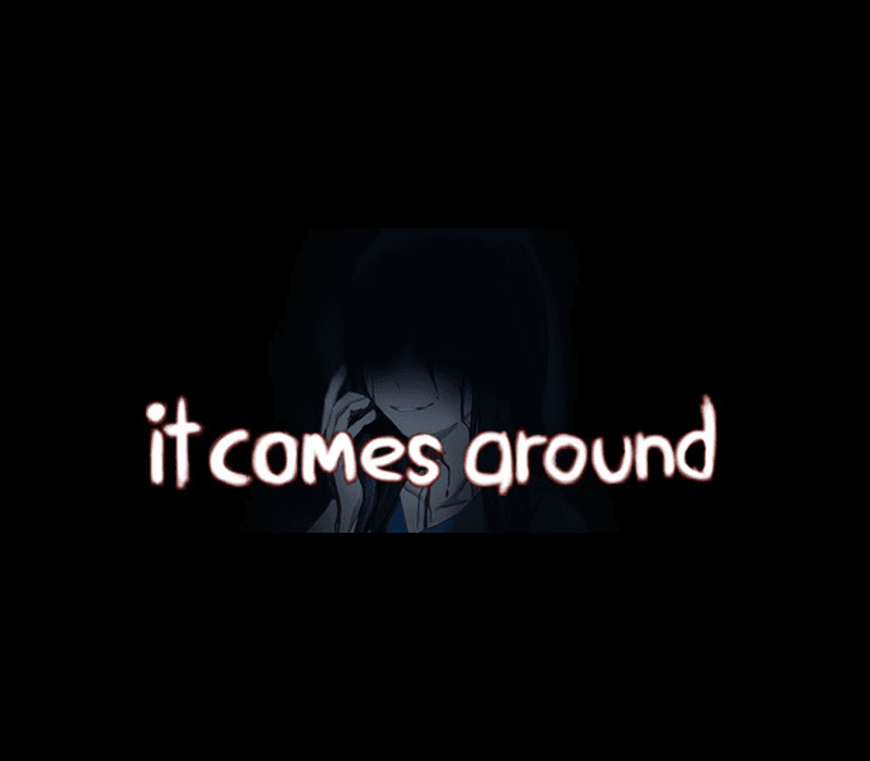 It Comes Around - A Kinetic Novel بي سي ستيم كود رقمي