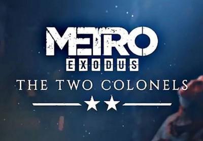 Metro Exodus - The Two Colonels DLC امريكي اكسبوكس 1 كود رقمي