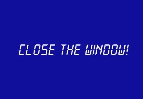 Close The Window! ستيم كود رقمي