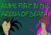 Anime Fight In The Arena Of Death ستيم كود رقمي
