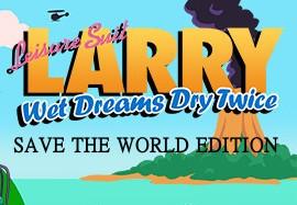 Leisure Suit Larry - Wet Dreams Dry Twice | Save The World اصدار رابط هديه ستيم