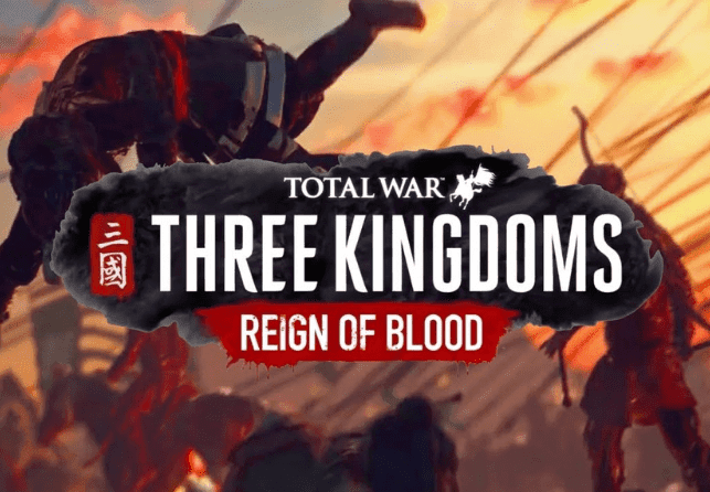 Total War: THREE KINGDOMS - Reign Of Blood DLC بي سي ستيم كود رقمي