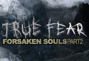 True Fear: Forsaken Souls Part 2 بي سي GOG كود رقمي (Valid Until January 21, 2026)