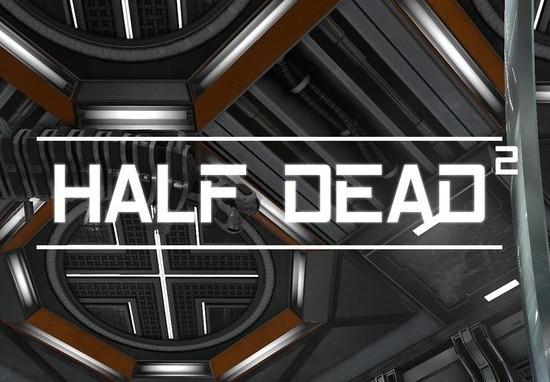 HALF DEAD 2 رابط هديه ستيم