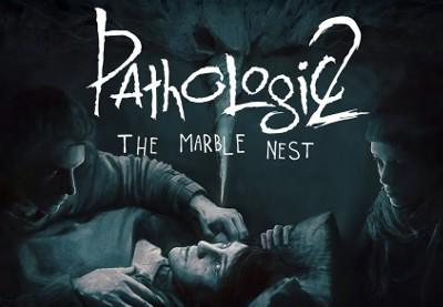 Pathologic 2 - Marble Nest DLC ستيم كود رقمي