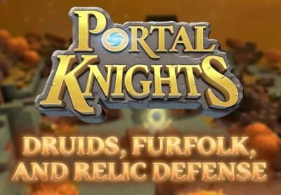Portal Knights - Druids, Furfolk, And Relic Defense DLC رابط هديه ستيم