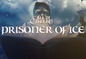 Call Of Cthulhu: Prisoner Of Ice ستيم كود رقمي