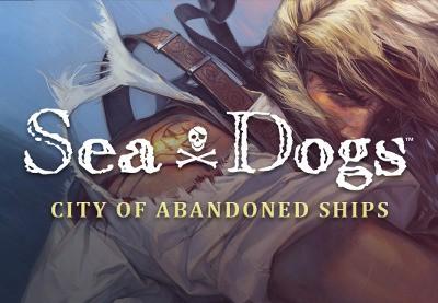 Sea Dogs: City Of Abandoned Ships ستيم كود رقمي