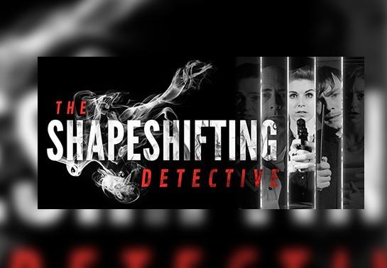 The Shapeshifting Detective ستيم كود رقمي