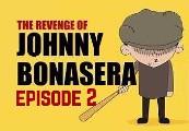 The Revenge Of Johnny Bonasera: Episode 2 ستيم كود رقمي