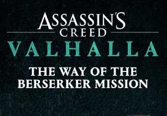 Assassin'S Creed Valhalla - The Way Of The Berserker DLC بي سي/بلايستيشن 4/بلايستيشن 5/اكسبوكس 1/ إكس بوكس SeriesX|S كود رقمي