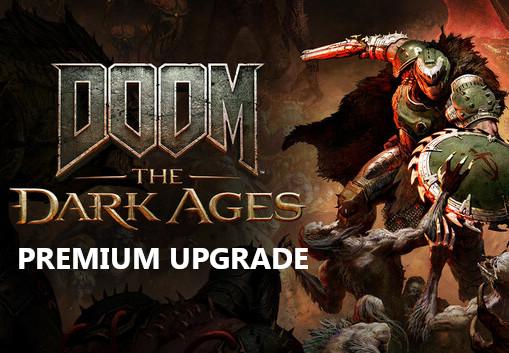 DOOM: The Dark Ages - بريميوم Upgrade DLC بي سي ستيم كود رقمي
