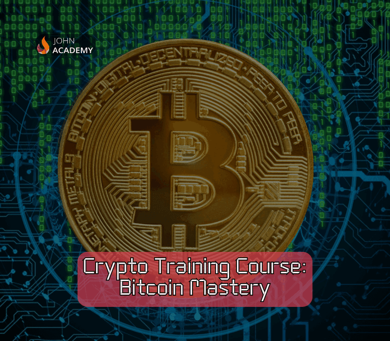 Crypto Training – Master Bitcoin Trading & Investing John Academy Code